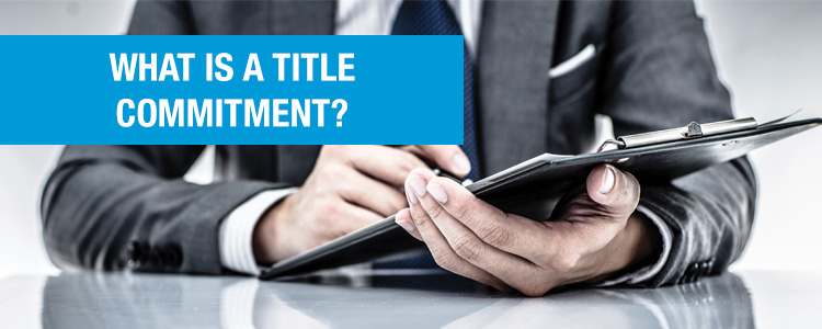 What is a Title Insurance Commitment